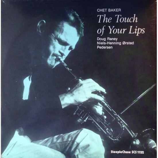 Chet Baker - The Touch Of Your Lips (Vinyl)