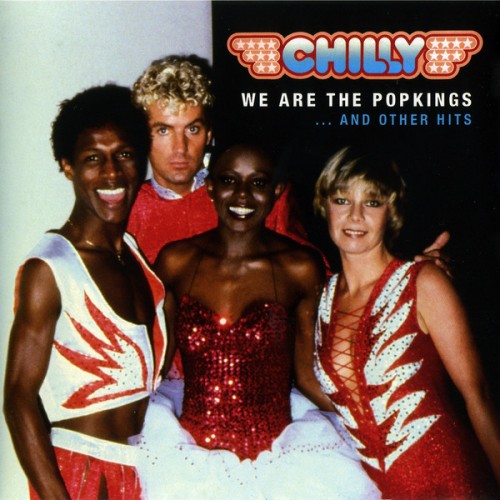 Chilly - We Are The Popkings ... And Other Hits (CD)
