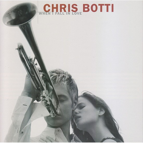 Chris Botti ‎– When I Fall In Love (CD)