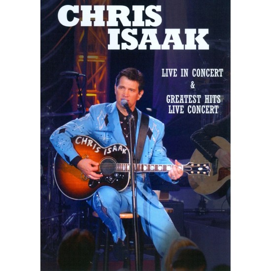 Chris Isaak - Live In Concert & Greatest Hits Live Concert (DVD)