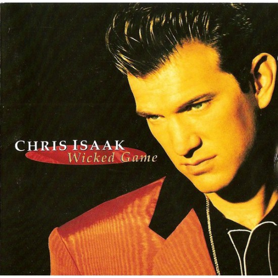 Chris Isaak ‎– Wicked Game (CD)