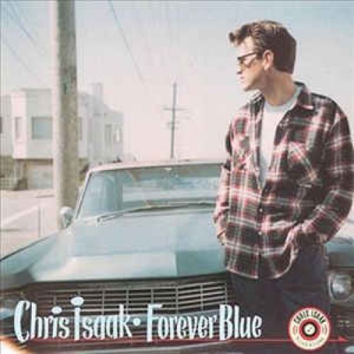 Chris Isaak ‎– Forever Blue (Vinyl)