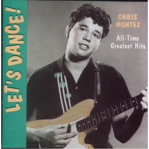 Chris Montez ‎– Let's Dance / All-Time Greatest Hits (CD)