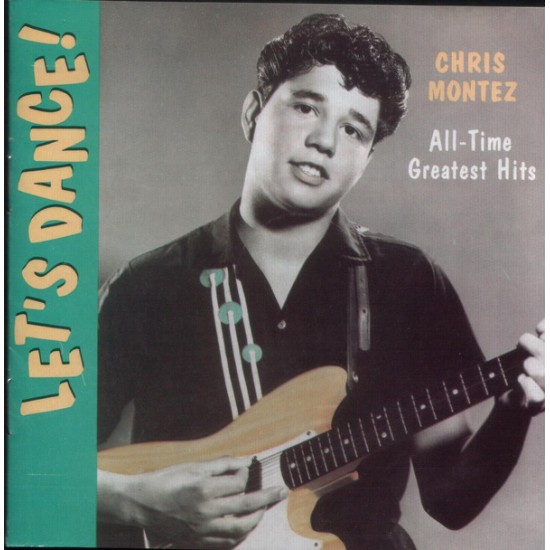 Chris Montez ‎– Let's Dance / All-Time Greatest Hits (CD)