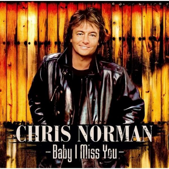 Chris Norman - Baby I Miss You (Vinyl)