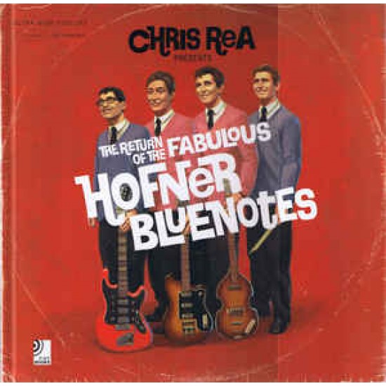 Chris Rea – Presents : The Return Of The Fabulous Hofner Bluenotes (Vinyl) Chris Rea – Presents : The Return Of The Fabulous Hofner Bluenotes (Vinyl)