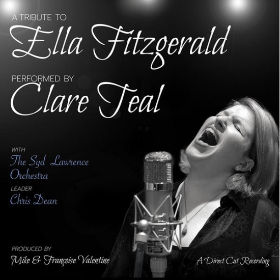 Clare Teal With The Syd Lawrence Orchestra, Leader Chris Dean - A Tribute To Ella Fitzgerald (Vinyl)