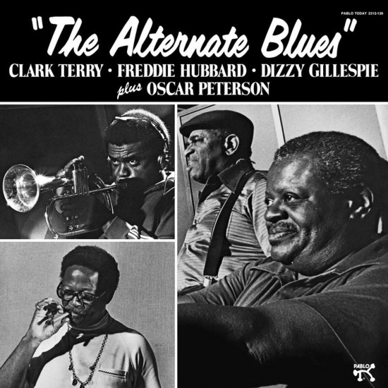 Clark Terry, Freddie Hubbard, Dizzy Gillespie Plus Oscar Peterson - The Alternate Blues (Vinyl)