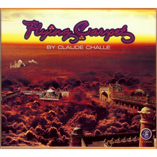 Claude Challe - Flying Carpet (CD)