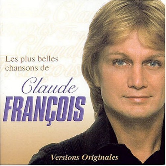 Claude François ‎– Les Plus Belles Chansons (CD)