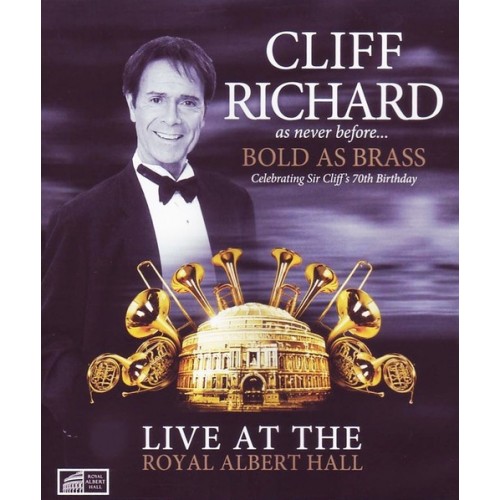 Cliff Richard - Bold As Brass - Live At The Royal Albert Hall (Blu-ray)