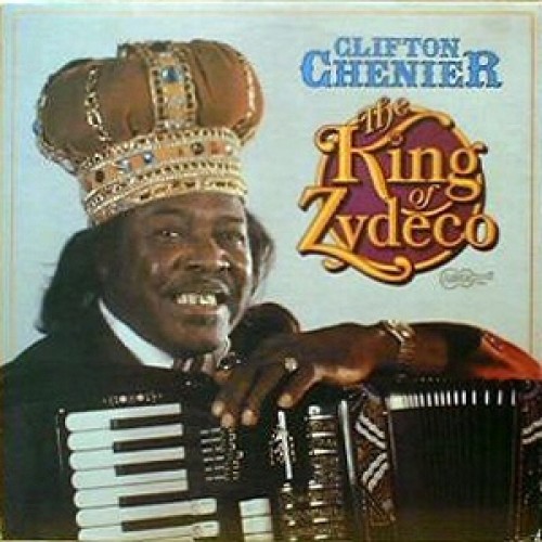 Clifton Chenier ‎– The King Of Zydeco (Vinyl)