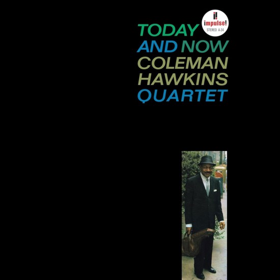 Coleman Hawkins Quartet - Today And Now (Vinyl)