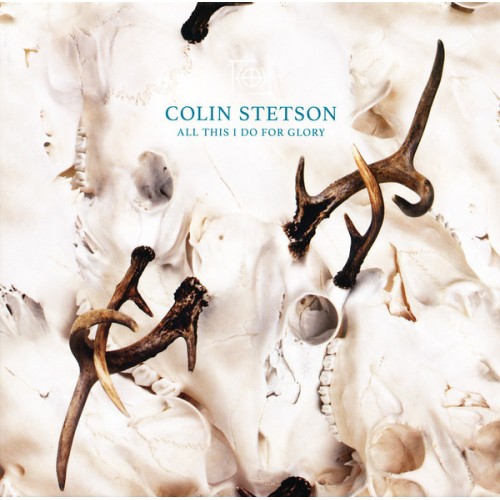 Colin Stetson - All This I Do For Glory (CD)