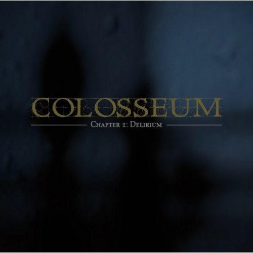 Colosseum - Chapter 1: Delirium (Vinyl)