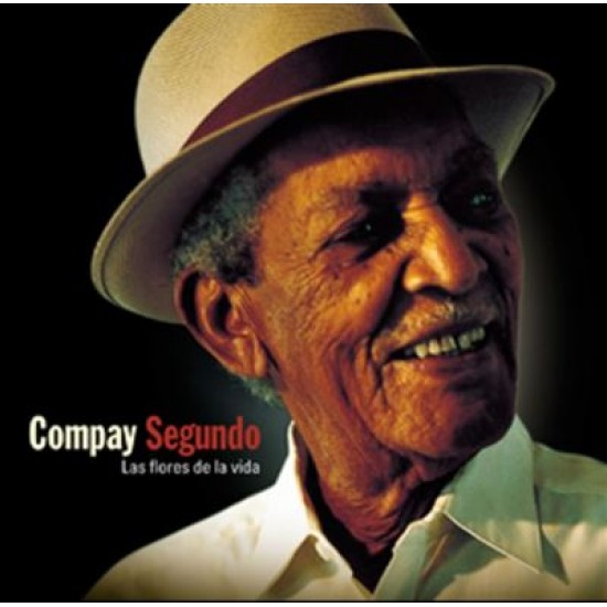 Compay Segundo - Las Flores De La Vida (Vinyl)