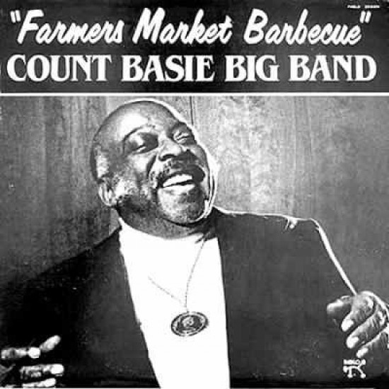 Count Basie Big Band - Farmers Market Barbecue (Vinyl)