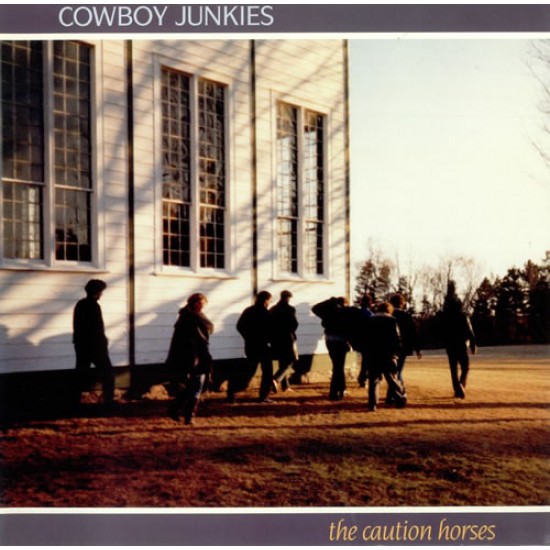 Cowboy Junkies - The Caution Horses (Vinyl)