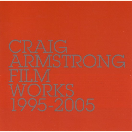 Craig Armstrong ‎– Film Works 1995 - 2005 (CD)