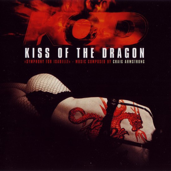 Craig Armstrong ‎– Kiss Of The Dragon - Symphony For Isabelle (CD)