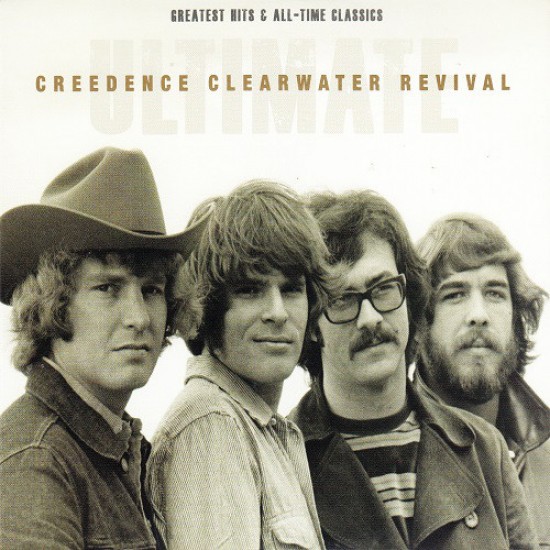 Creedence Clearwater Revival - Ultimate Creedence Clearwater Revival: Greatest Hits & All-Time Classics (CD)
