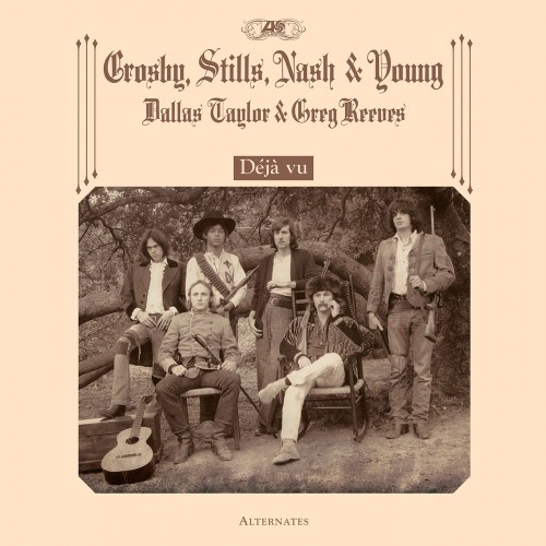 Crosby, Stills, Nash & Young, Dallas Taylor & Greg Reeves - Déjà Vu (Alternates) (Vinyl)