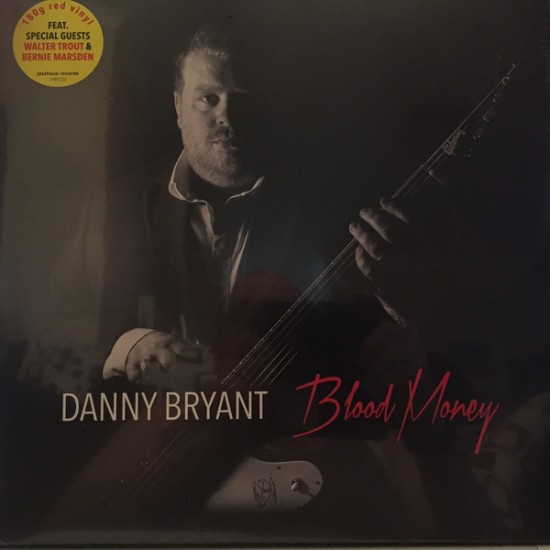 Danny Bryant ‎– Blood Money (Vinyl)