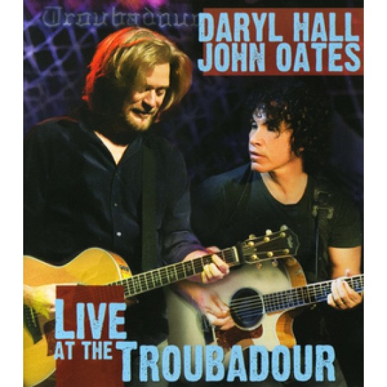 Daryl Hall & John Oates ‎– Live At The Troubadour (Blu-ray)