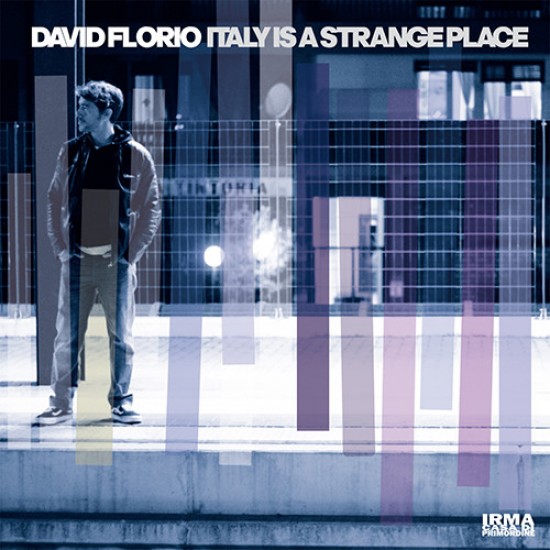 David Florio - Italy Is A Strange Place (Vinyl)