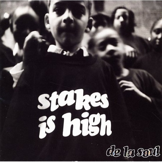 De La Soul - Stakes Is High (Vinyl)