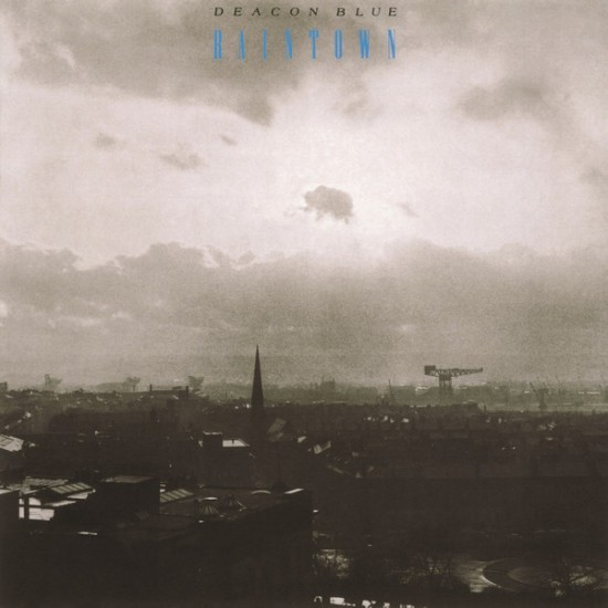 Deacon Blue ‎– Raintown (Vinyl)