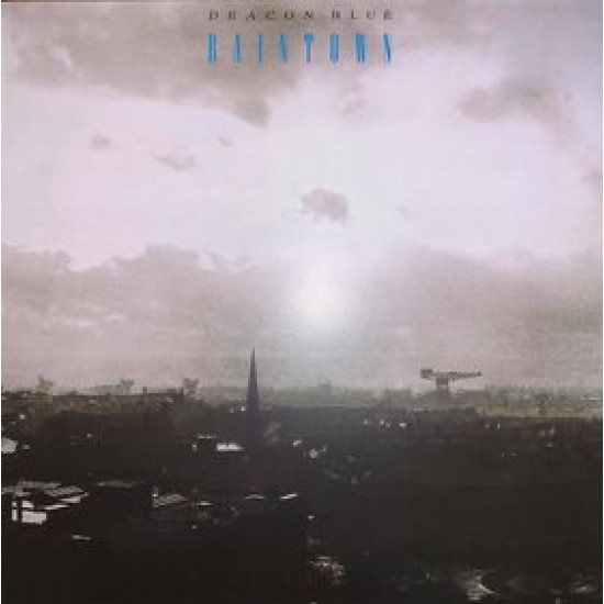 Deacon Blue ‎– Raintown (Vinyl)