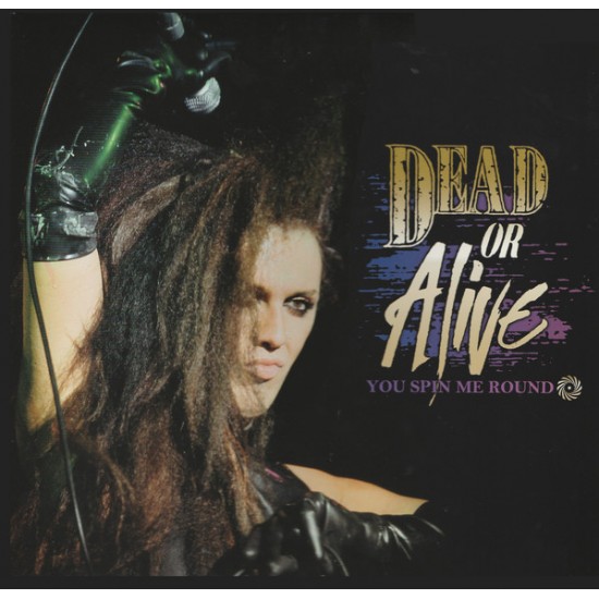 Dead Or Alive - You Spin Me Round (Vinyl)