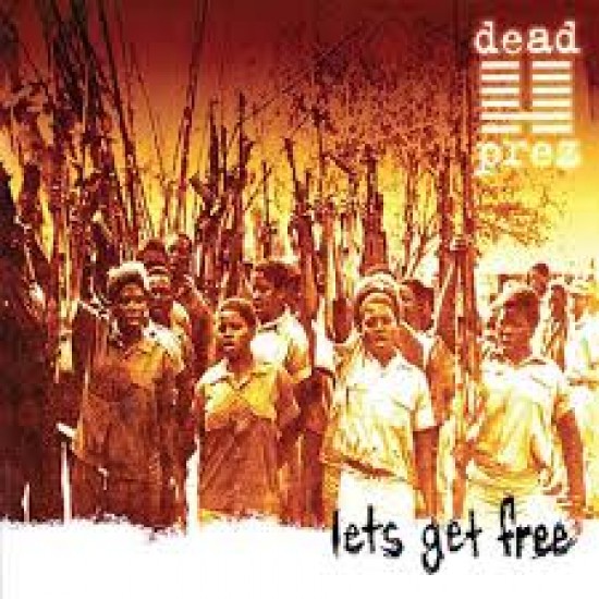 Dead Prez - Lets Get Free (Vinyl)