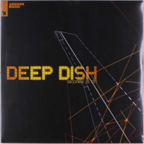 Deep Dish – George Is On (Vinyl)
