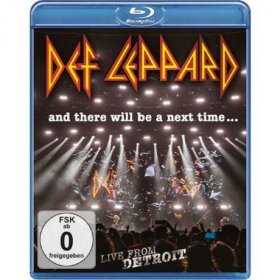 Def Leppard ‎– And There Will Be A Next Time... Live From Detroit (Blu-ray)