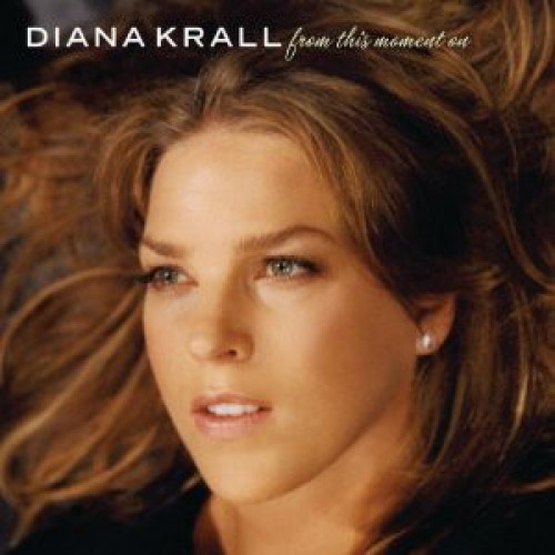 Diana Krall ‎– From This Moment On (CD)