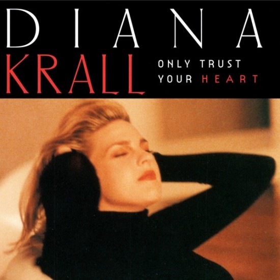 Diana Krall - Only Trust Your Heart (Vinyl)