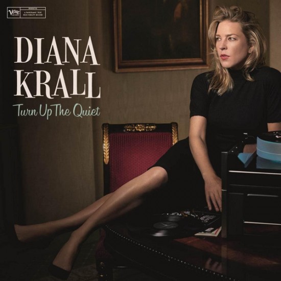 Diana Krall ‎– Turn Up The Quiet (CD)