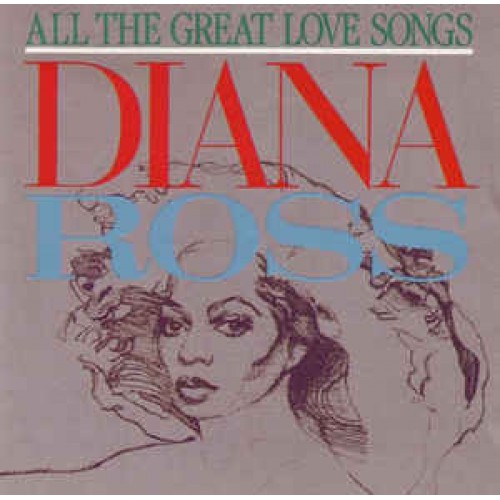 Diana Ross ‎– All The Great Love Songs (CD)