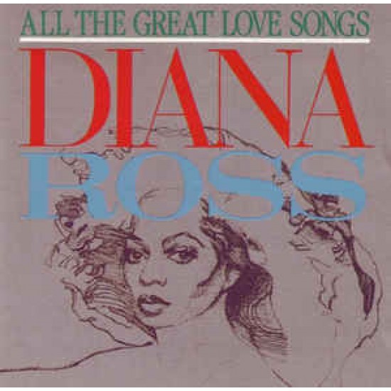 Diana Ross ‎– All The Great Love Songs (CD)