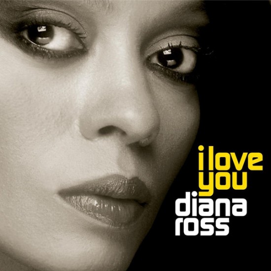 Diana Ross ‎– I Love You (CD)