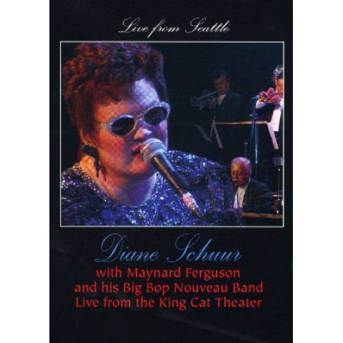 Diane Schuur - Live from Seattle With Maynard Ferguson & His Big Bop Nouveau Band (DVD)