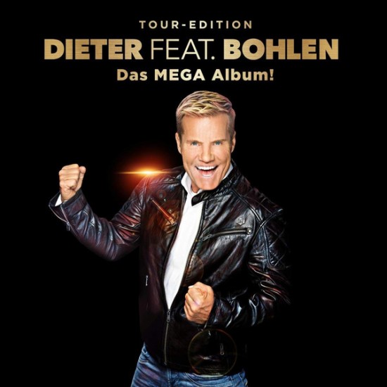 Dieter Feat. Bohlen - Das Mega Album! (Tour-Edition) (CD)