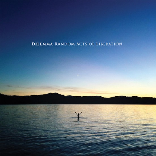 Dilemma - Random Acts of Liberation (Vinyl)