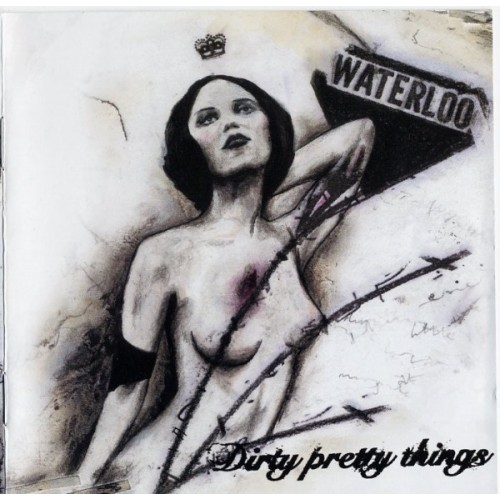 Dirty Pretty Things - Waterloo To Anywhere (CD)