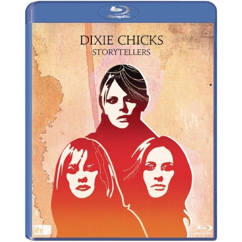 Dixie Chicks ‎– VH1 Storytellers (Blu-ray)