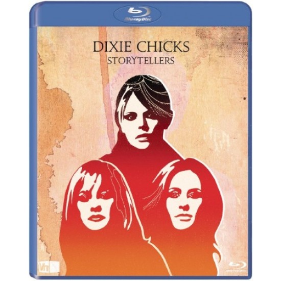 Dixie Chicks ‎– VH1 Storytellers (Blu-ray)