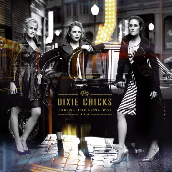 Dixie Chicks ‎– Taking The Long Way (Vinyl)