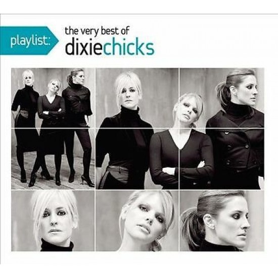 Dixie Chicks - Playlist: The Very Best Of Dixie Chicks (CD)